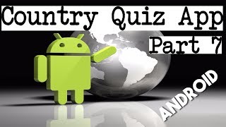 اندرويد و تطبيق عواصم العالم الجزء السابع | Android Country Quiz App Part 7 screenshot 4