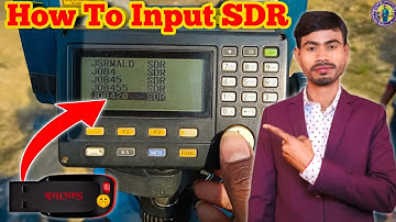 How to input SDR file in sokkia total station of your site coordinate