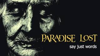 PARADISE LOST Say Just words chords