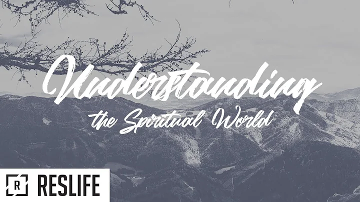 Understanding the Spiritual World | Duane VanderKlok