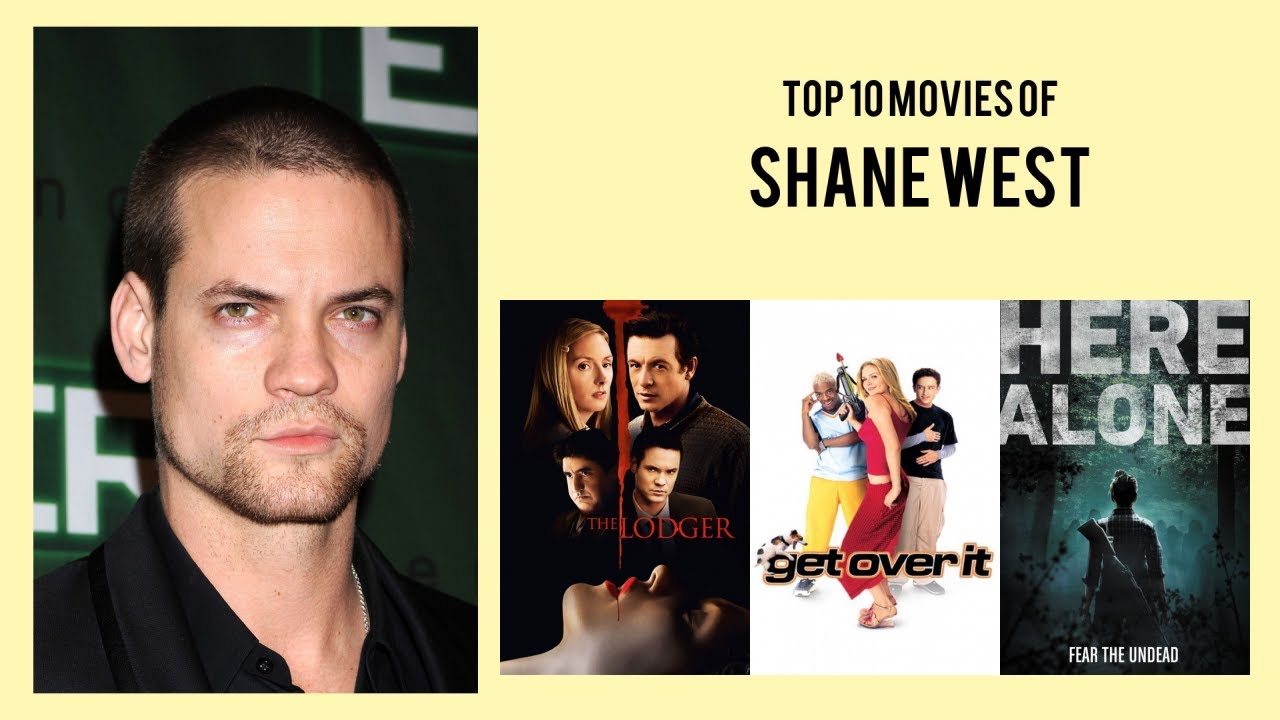 Movies With Shane West