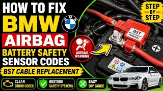 How To Fix Bmw Airbag Battery Safety Sensor Codes | Bst Cable Replacement