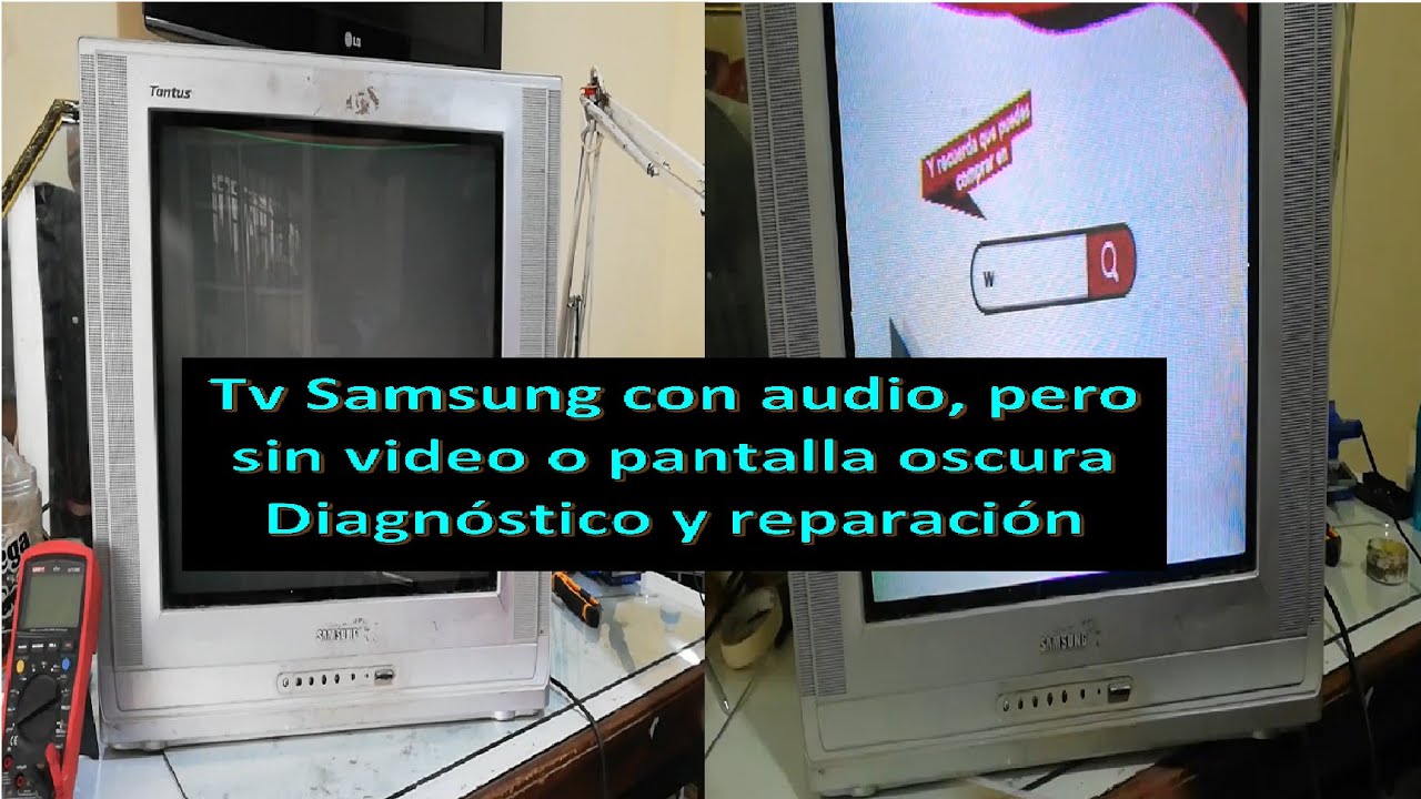 tv samsung, con audio pero sin imagen o pantalla oscura