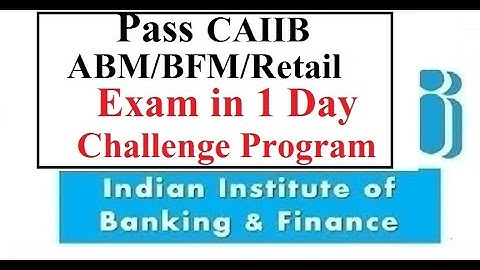 Pass CAIIB Exam [1 Day Challenge Program]