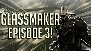 HOW TO COMPLETE GLASSMAKER EPISODE 3?! (Warframe)
