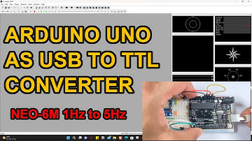 Neo-6M 1Hz to 5Hz with Arduino Uno as USB to TTL
