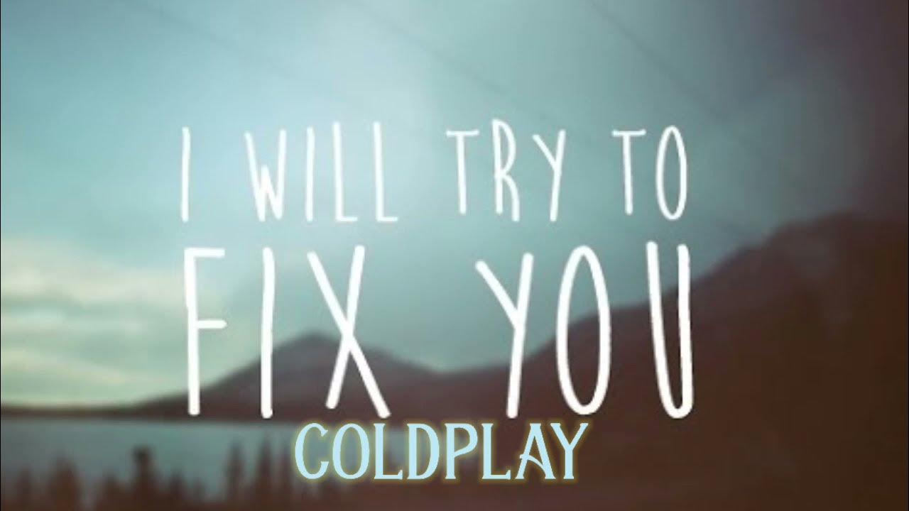 lirik lagu dan terjemahan Coldplay - Fix You lirik lagu dan terjemahan Coldplay - Fix You