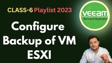 Veeam Backup and Replication-11 ! How to configure VMware vSphere Virtual Machine backup .