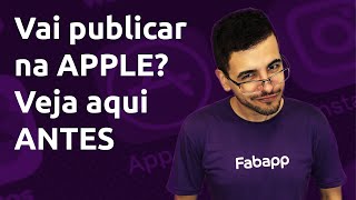 Saiba tudo o que você precisa para publicar na App Store