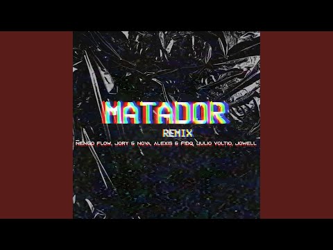 Matador Remix