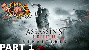 ASSASSIN‘S CREED 3 REMASTERED Gameplay Part 1 - INTRO