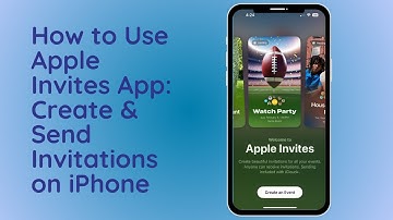 How to Use Apple Invites App: Create & Send Invitations on iPhone