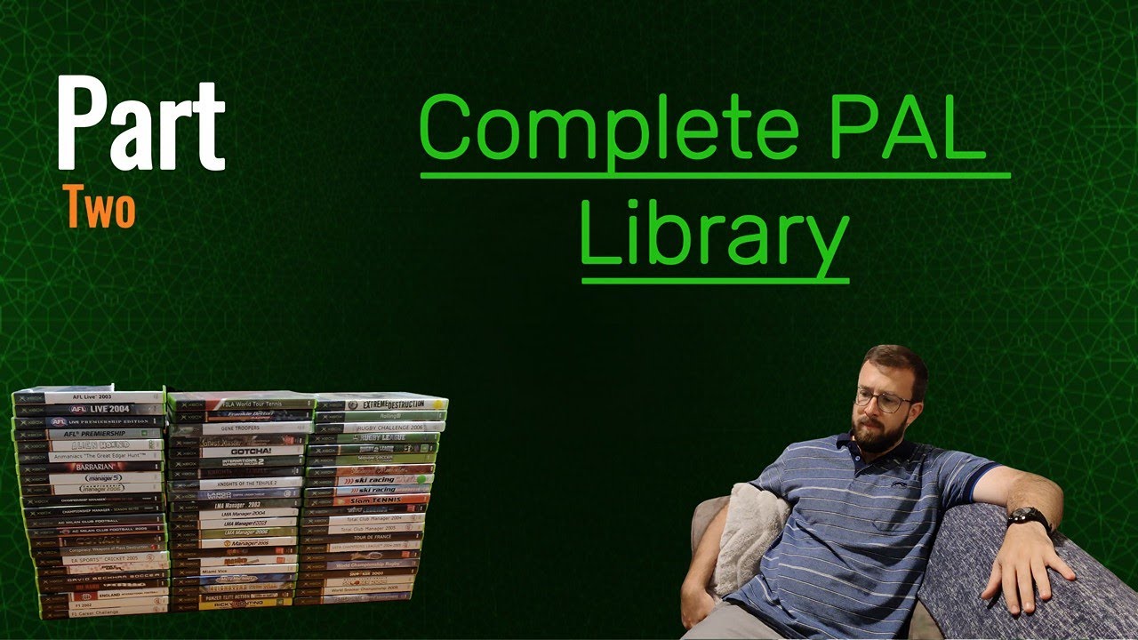 My Original Xbox Collection (Entire PAL Library Edition) - Part 2 - YouTube