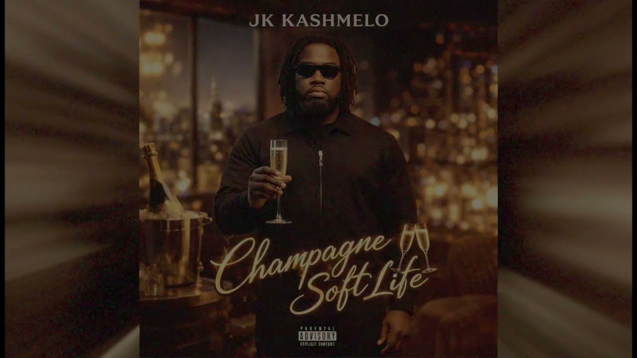 JK Kashmelo – Champagne Soft Life | Afrobeat | Afro-Fusion | Luxury Vibes 2025