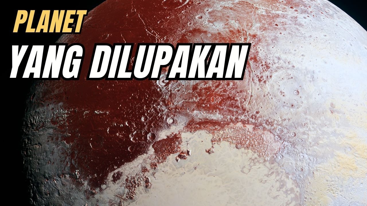 Gambar Terakhir dari Pluto! Cerita Pluto Yang Gak Diajarin di Sekolah!