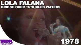 Lola Falana - Bridge Over Troubled Waters & Battle Hymn Of The Republic 1978 Mda Telethon