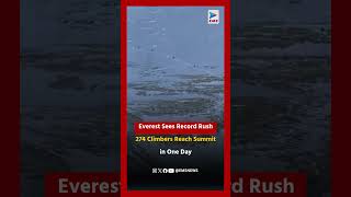 Everest Sees Record Rush: 274 Climbers Reach Summit in One Day| EMS TV