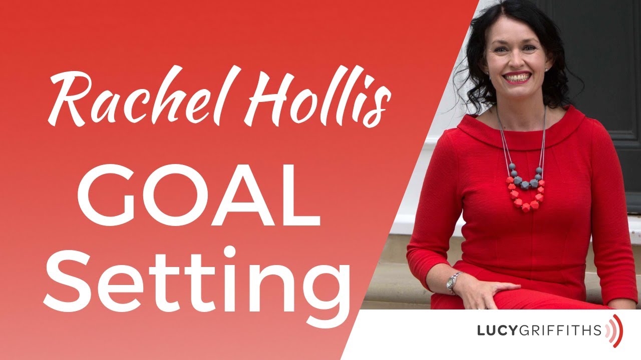 Rachel Hollis "Girl, Stop Apologizing" Goal Setting Technique