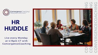 12/12/22 HR Huddle: Musings from HR Veteran Neile Martin for a Wonderful Career in HR