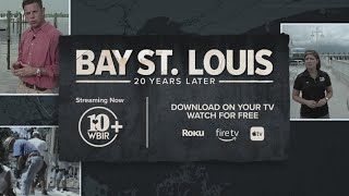 A look at Bay St. Louis, MS, 20 years after Hurricane Katrina