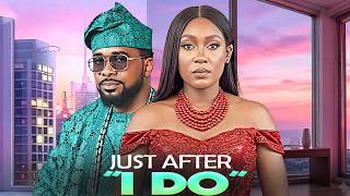 Just After "I DO" - UZOR ARUKWE, LOTACHUKWU - Nigerian Movie 2025 Latest Full Movies