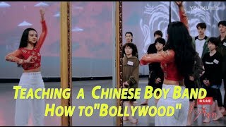 P&amp;P VLOGS: Teaching a Chinese Boy Band how to &quot;Bollywood!&quot;