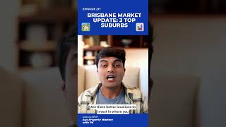 🎙️Brisbane Market Update: 3 Top Suburbs | Podcast Episode 217 👇 #propertyinvestment
