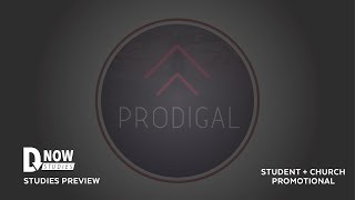 Prodigal DNow Student and Church Promotional