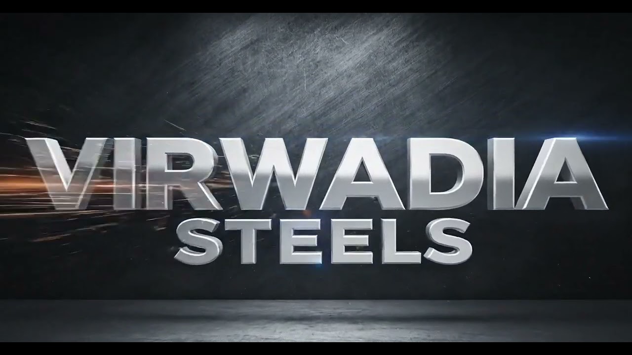 Virwadia Steels – Trusted Stainless Steel Solutions for Every Industry | SS 303,304,316,310,321,347