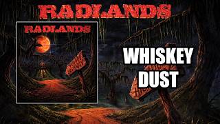 Badlands - Whiskey Dust [LYRICS]
