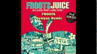 Jean Jacques Perrey Cosmic Pocket - Froots Osymyso Remix