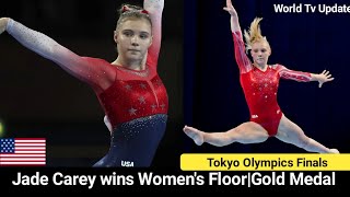 Jade Carey wins Gold medal on women's floor Gymnastic||Tokyo Olympics