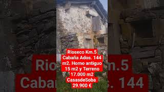 33.900 €. Cabaña y Horno y Terreno en Rioseco km.5