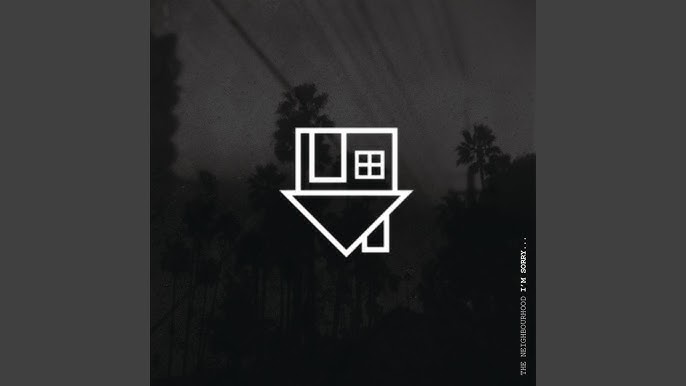 The Neighbourhood - Daddy Issues :: Indie Shuffle