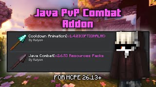 Java Combat Addon For MCPE 26.13+ | Java PvP &amp; Animations For MCPE!