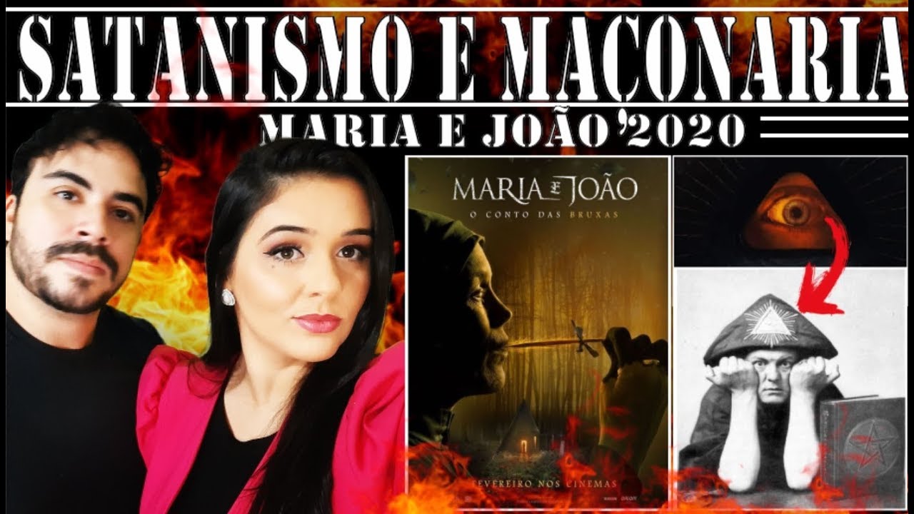 FILME MARIA e JOÃO empurram MAÇONARIA, SATANISMO e ENSINAMENTOS de ALEISTER CROWLEY ao PÚBLICO