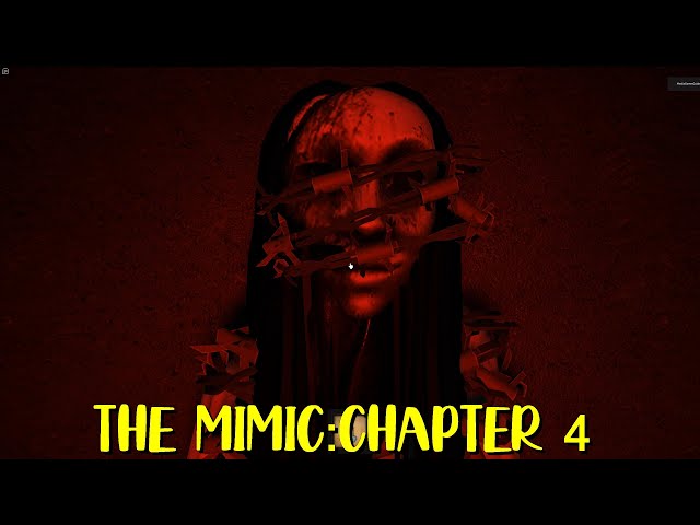 The Mimic Chapter 4 In A Nutshell {Roblox} 