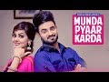 Munda pyaar karda resham singh anmol feat simar kaur  gupz sehra  latest punjabi songs 2017