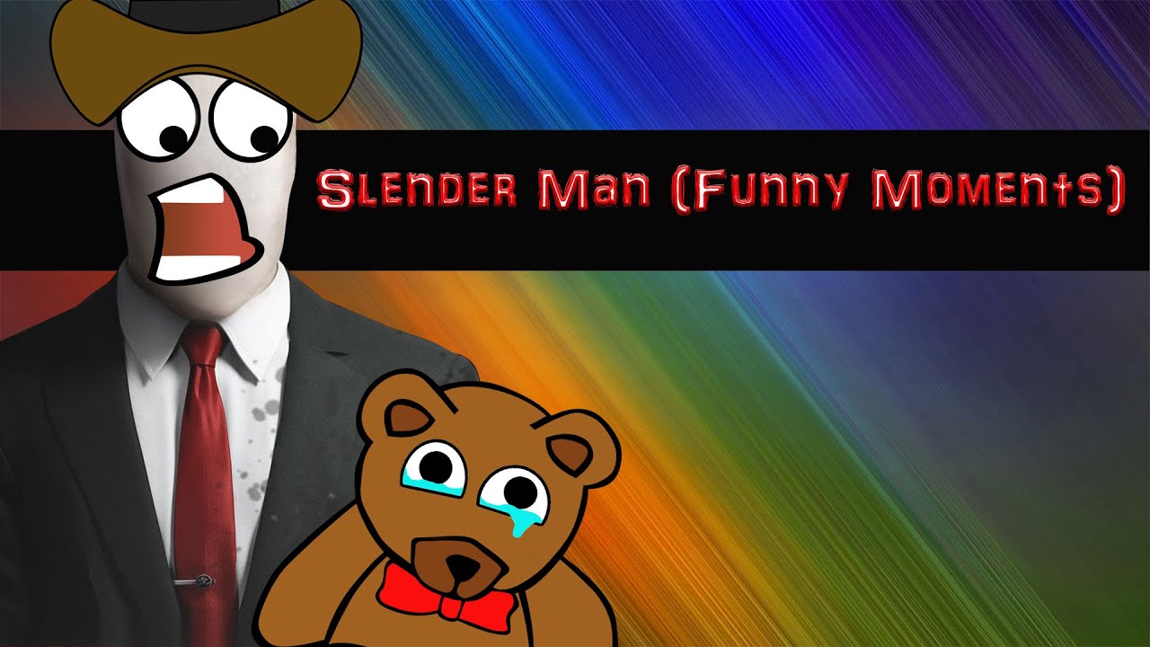 Slender Man (Funny Moments) (Part 3