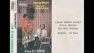 Ali Saban & Daya Asmara Group - Ijem Setan Gadungan