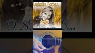 Os sonhos de Deus - Ludmila Ferber - Cifra na prática