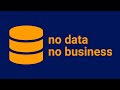 🔎 No Data, No Business