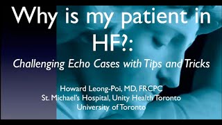 Why is my patient in CHF?: Challenging Echo Cases with Tips and Tricks