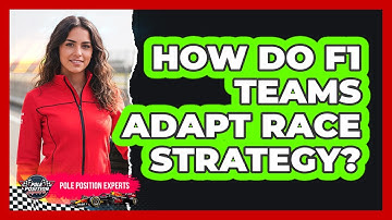 How Do F1 Teams Adapt Race Strategy?