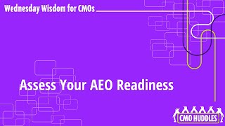 Assess Your AEO Readiness | Wednesday Wisdom