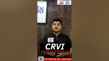 CRVI Revision #Shorts -18 By CS NKJ Sir #csprofessional #icsi #revision #csprofessionalnewsyllabus