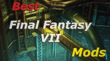 Final Fantasy 7 Best Mods with Full Mako Gameplay