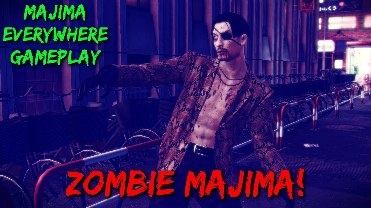 Yakuza Kiwami Majima Everywhere Gameplay Zombie Majima! YouTube