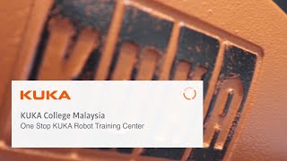 Introducing KUKA College Malaysia by our field engineer