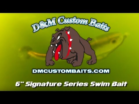 D&M Custom Baits 6 Signature Series Swim Bait 
